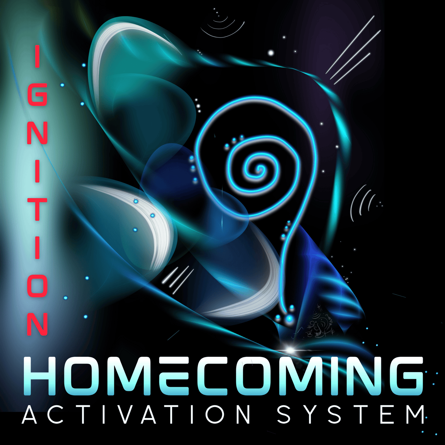 Homecoming Activation System: Ignition (Phase 1)